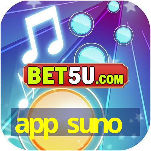 app suno